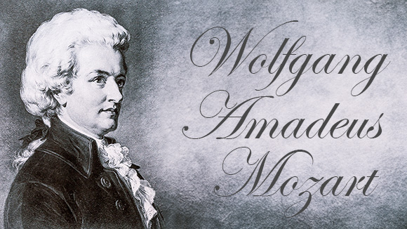 Wolfgang Amadeus Mozart (1756 - 1791)